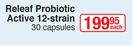 Releaf Probiotic Active 12 Strain-30 Capsules Each