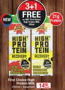 First Choice High Protein Milk Assorted-250ml Each