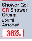 Nivea Shower Gel Or Shower Cream-250ml Each
