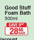 Spaaah Good Stuff Foam Bath-500ml Each