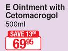 Epizone E Ointment With Cetomacrogol-500ml