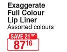 Rimmel Exaggerate Full Colour Lip Liner (Assorted Colours)-Each