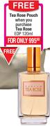 Tea Rose EDP-120ml