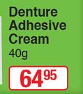 Denture Adhesive Cream-40g
