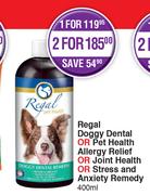Regal Doggy Dental Or PetHealth Allergy Relief Or Joint Health Or Stress & Anxiety Remedy-400ml Each