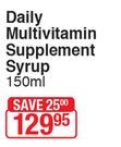 Daily Multivitamin Supplement Syrup-150ml
