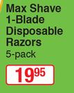 Max Shave 1-Blade Disposable Razors-5 Pack