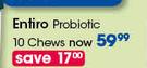 Entiro Probiotic 10 Chews-Per Pack