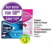 Calpol Pain & Fever 12 Tablets Plus Paediatric Suspension-50ml-Both For