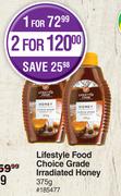 Lifestyle Food Choice Grade Irradiated Honey-For 2 x 375g
