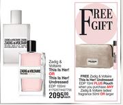 Zadig & Voltaire This Is Her Or This Is Her Undressed EDP-100ml Each
