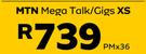 CAT S62 Pro LTE-MTN Mega Talk/Gigs XS