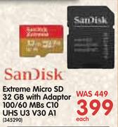 Sandisk Extreme Micro SD 32GB With Adaptor 100/60 MBs C10 UHS U3 V30 A1