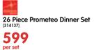 26 Piece Prometeo Dinner Set-Per Set