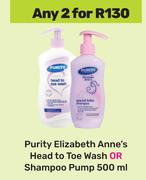 Purity Elizabeth Anne's Head To Toe Wash Or Shampoo Pump-For Any 2 x 500ml