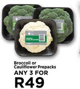 Broccoli Or Cauliflower Prepacks-For Any 3
