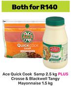 Ace Quick Cook Samp 2.5Kg Plus Crosse & Blackwell Tangy Mayonnaise 1.5kg-For Both