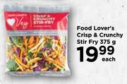 Food Lover's Crisp & Crunchy Stir Fry-375g Each