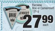 Fairview Brie Or Camembert-125g Each