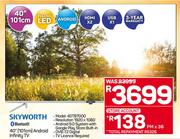 40" SKYWORTH Android Infinity Tv - 40TB7000