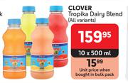 Clover Tropika Dairy Blend (All Variants)-10 x 500ml