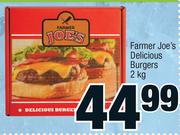 Farmer Joe's Delicious Burgers-2Kg