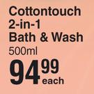 Johnson's Cottontouch 2 In 1 Bath & Wash-500ml Each