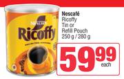 Nescafe Ricoffy Tin Or Refill Pouch-250g/280g