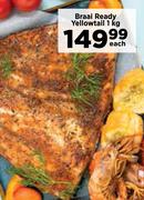 Braai Ready Yellowtail-1Kg Each