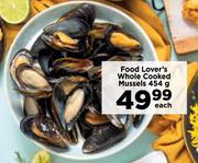 Food Lover's Whole Cooked Mussels-454g Each