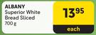 Albany Superior White Bread Sliced-700g Each
