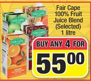 Fair Cape 100% Fruit Juice Blend-For Any 4 x 1Ltr