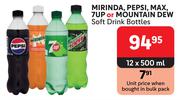 Mirinda, Pepsi, Max, 7 Up Or Mountain Dew Soft Drink Bottles-12 x 500ml