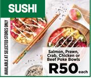 Salmon, Prawn, Crab, Chicken Or Beef Poke Bowls-Each