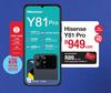 Hisense Y81 Pro