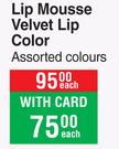 L.A.Girl Lip Mousse Velvet Lip Color Assorted Colours-Each