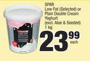 Spar Low Fat (Selected) Or Plain Double Cream Yoghurt-1Kg Each