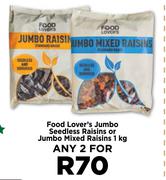 Food Lover's Jumbo Seedless Raisins Or Jumbo Mixed Raisins-For 2 x 1Kg