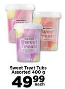 Sweet Treat Tubs Assorted-400g Each