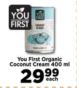 You First Organic Coconut Cream-400ml Each