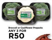 Broccoli Or Cauliflower Prepacks-For Any 3