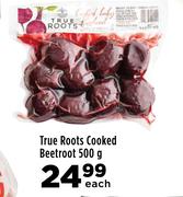 True Roots Cooked Beetroot-500g Each