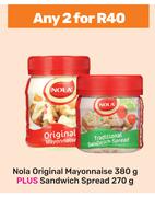 Nola Original Mayonnaise 380g Plus Sandwich Spread 270g-For Any 2