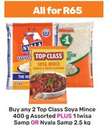 2 x Top Class Soya Mince 400g Plus 1 x Iwisa Samp Or Nyala Samp 2.5Kg-For All