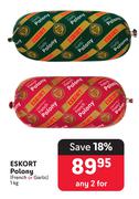Eskort Polony French Or Garlic-For 2 x 1Kg