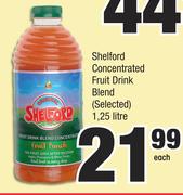Shelford Concentrated Fruit Drink Blend (Selected)-1.25Ltr Each