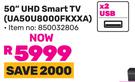 Samsung 50" UHD Smart TV UA50U8000FKXXA