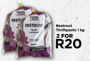 Beetroort Thriftpacks-For 2 x 1Kg