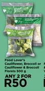 Food Lover's Cauliflower, Broccoli Or Cauliflower & Broccoli Florets-For 2 x 500g