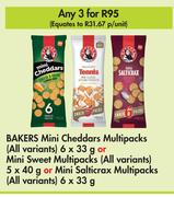 Bakers Mini Cheddars Multipacks 6x33g Or Mini Sweet Multipacks 5x40g-For 3
